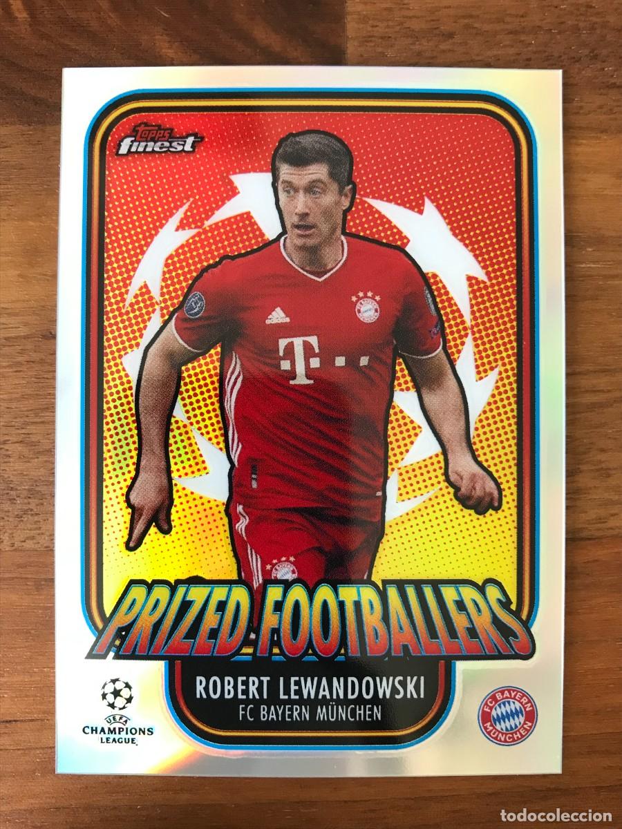 Cromos de f&uacute;tbol: ROBERT LEWANDOWSKI - BAYERN MUNICH BARCELONA - PRIZED FOOTBALLERS - TOPPS FINEST CHAMPIONS 2020 2021