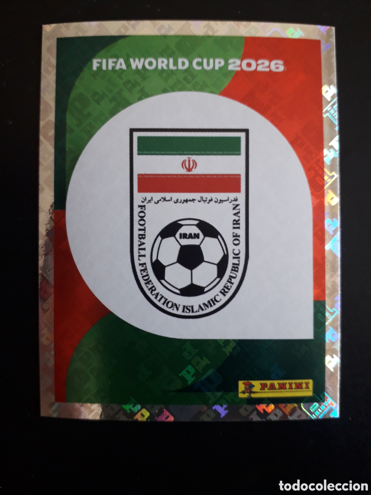 Cromos de f&uacute;tbol: ESCUDO IR&Aacute;N IRN 1 MUNDIAL F&Uacute;TBOL 2026 FIFA WORLD CUP PANINI SIN PEGAR PEDIDO M&Iacute;NIMO 3&euro;