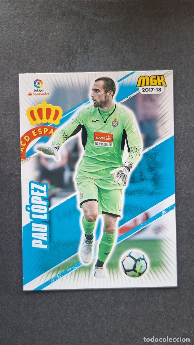 Cromos de f&uacute;tbol: L1 PAU LOPEZ R. C. D. ESPA&Ntilde;OL 219 PANINI MEGACRACKS 2017 2018 17 18
