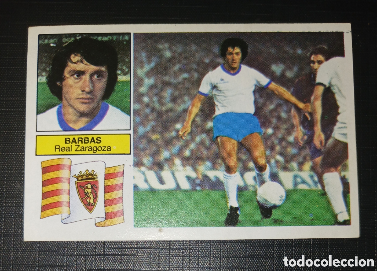 Cromos de f&uacute;tbol: Cromo Barbas - Real Zaragoza (&Uacute;ltimos Fichajes n&ordm; 4) - Liga 82 83 / 1982 1983 - Ed. Este