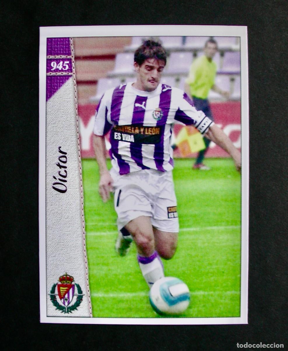 Cromos de f&uacute;tbol: 945 V&Iacute;CTOR VALLADOLID / FICHAS DE LA LIGA 2006 2007 06 07 / MUNDICROMO