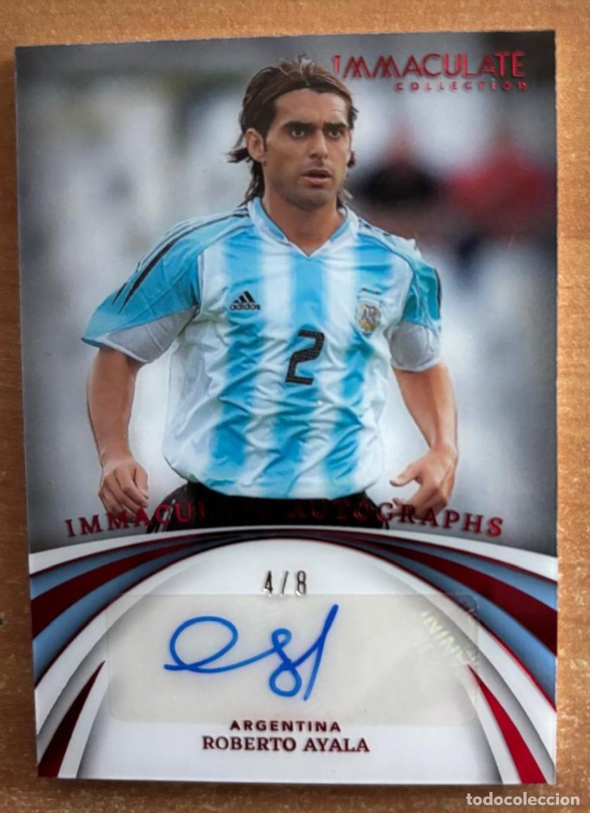 Cromos de f&uacute;tbol: PANINI IMMACULATE COLLECTION SOCCER 2022-2023 ROBERTO AYALA (ARGENTINA) AUT&Oacute;GRAFO + NUMERADA /8