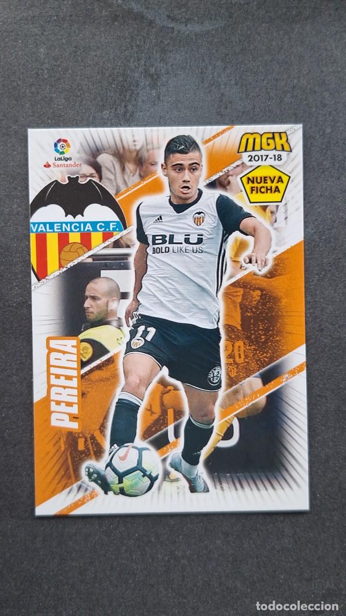 Cromos de f&uacute;tbol: L1 PEREIRA VALENCIA C. F. 499 BIS NUEVA FICHA PANINI MEGACRACKS 2017 2018 17 18