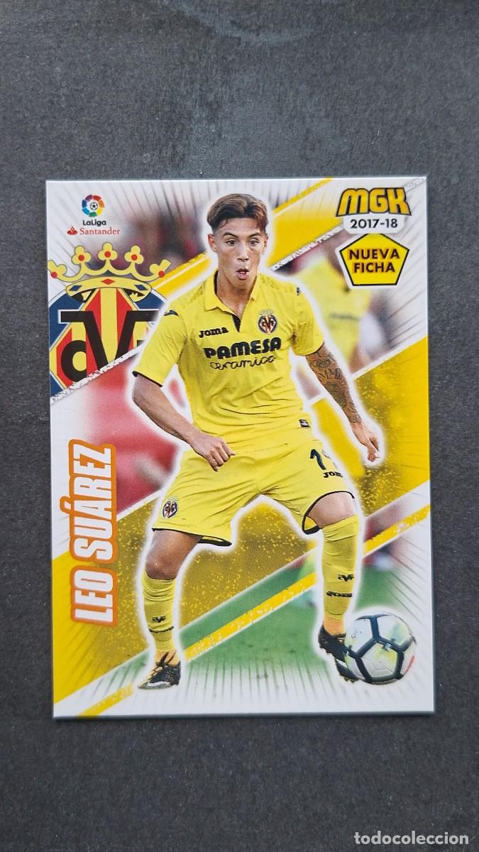 Cromos de f&uacute;tbol: L1 LEO SUAREZ VILLARREAL C. F. 530 BIS NUEVA FICHA PANINI MEGACRACKS 2017 2018 17 18