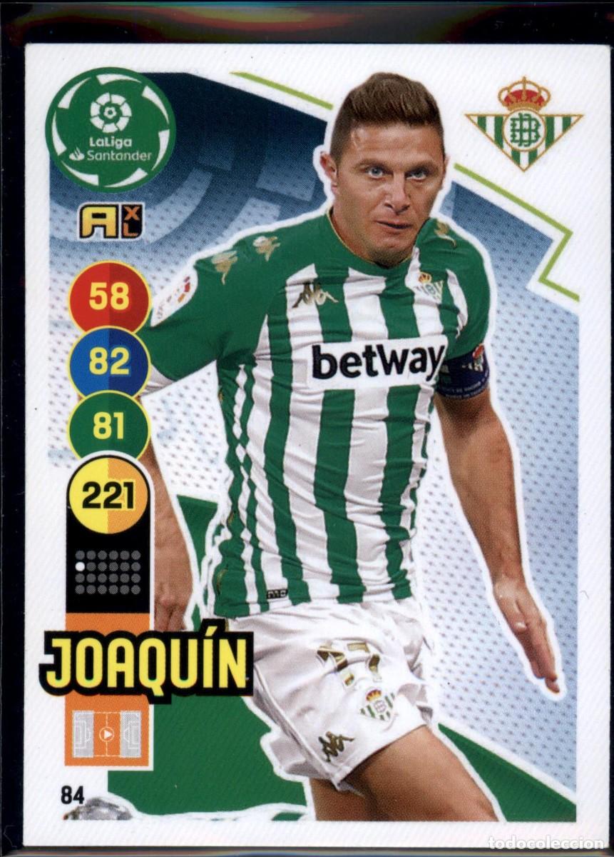 Cromos de f&uacute;tbol: Joaqu&iacute;n N&ordm; 84 Real Betis LaLiga Santander Adrenalyn XL 2020 2021 Panini 20 21