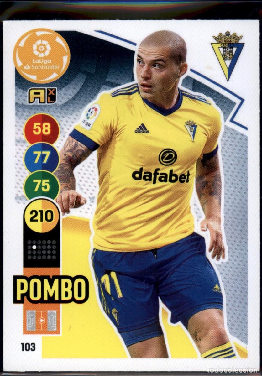 Cromos de f&uacute;tbol: Pombo N&ordm; 103 C&aacute;diz CF LaLiga Santander Adrenalyn XL 2020 2021 Panini 20 21