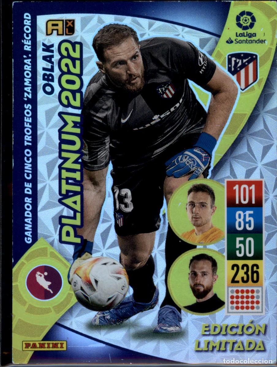 Cromos de f&uacute;tbol: Oblak Platinum 2022 Limitada Atl&eacute;tico de Madrid LigaS antander Adrenalyn XL 2021 2022 Panini 21 22