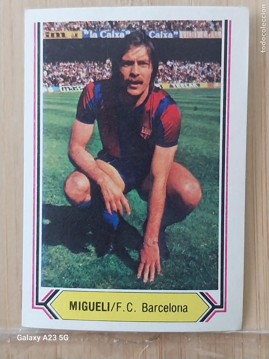 Cromos de f&uacute;tbol: MIGUELI F C BARCELONA ED ESTE LIGA 1980 80 81 CROMO SIN PEGAR NUNCA ORIGINAL