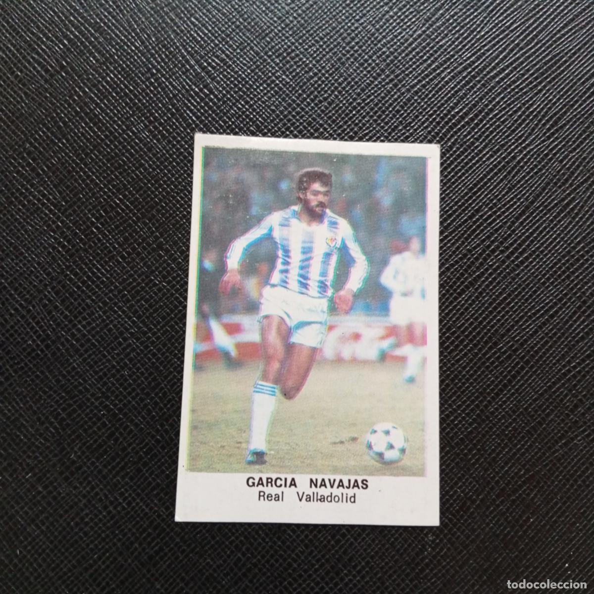 Figurine di Calcio: GARCIA NAVAJAS VALLADOLID CANO 1983 1984 CROMO FUTBOL 83 84 LIGA - DESPEGADO - A25 PG10