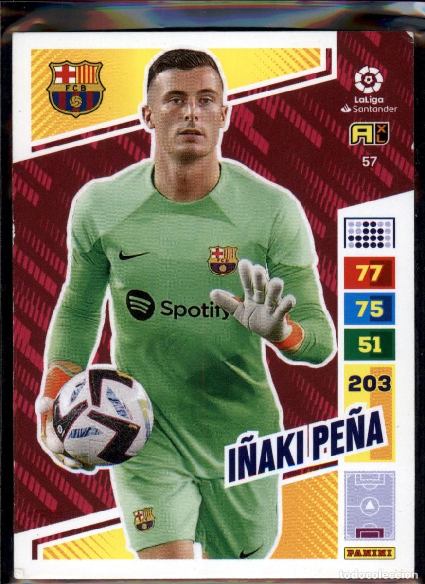 Cromos de f&uacute;tbol: I&ntilde;aki Pe&ntilde;a N&ordm; 57 Bar&ccedil;a (FC Barcelona) Liga Santander Adrenalyn XL 2022 2023 Panini 22 23