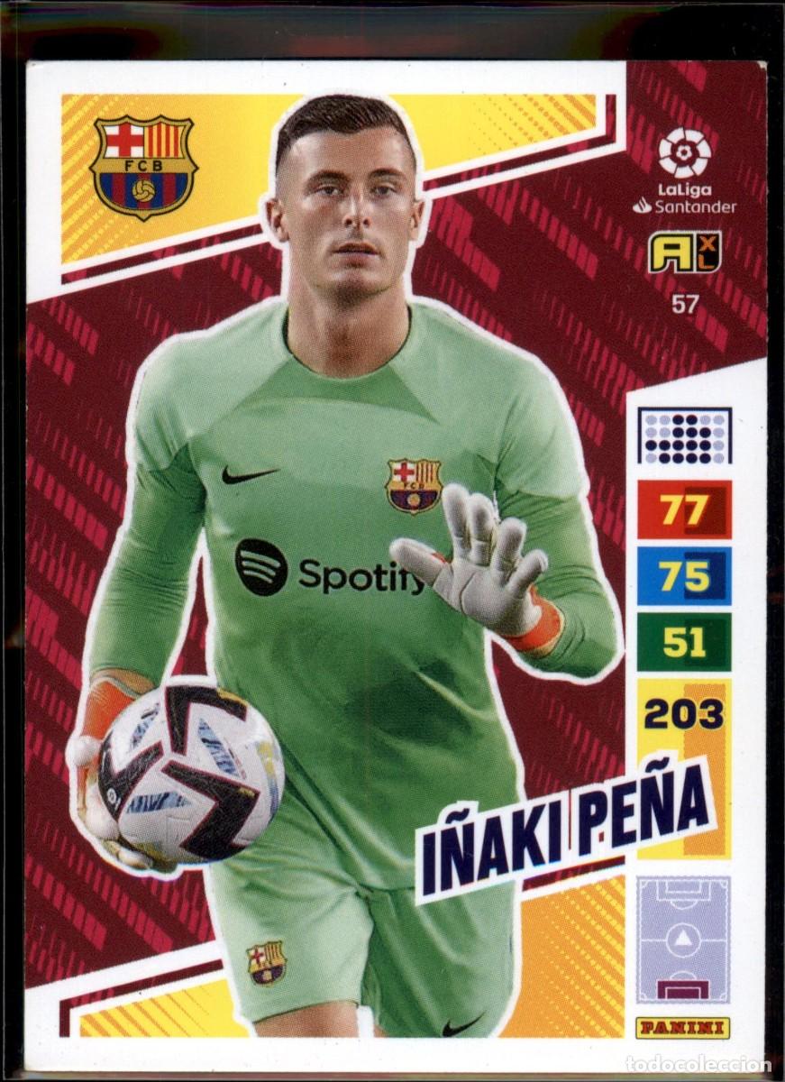 Cromos de f&uacute;tbol: I&ntilde;aki Pe&ntilde;a N&ordm; 57 Bar&ccedil;a (FC Barcelona) Liga Santander Adrenalyn XL 2022 2023 Panini 22 23