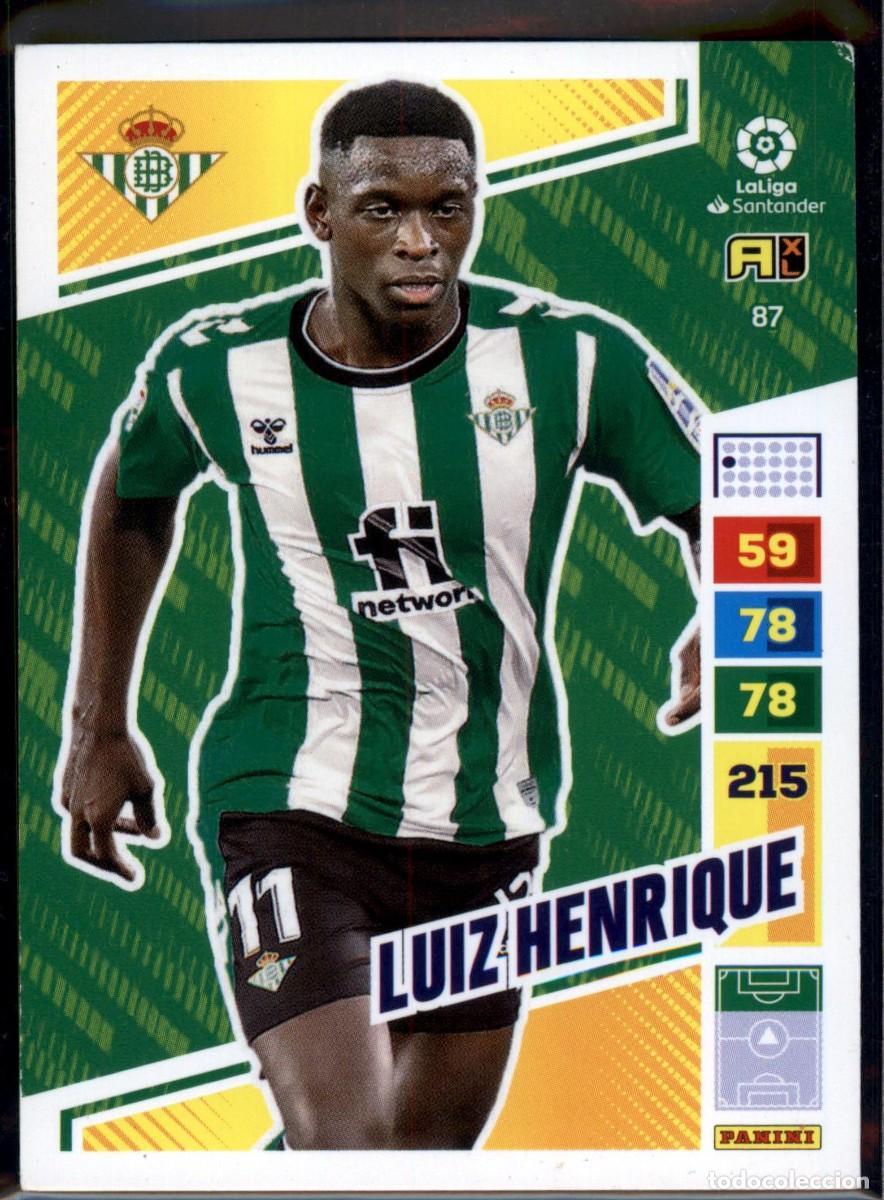 Cromos de Futebol: Luiz Henrique N&ordm; 87 Real Betis Liga Santander Adrenalyn XL 2022 2023 Panini 22 23