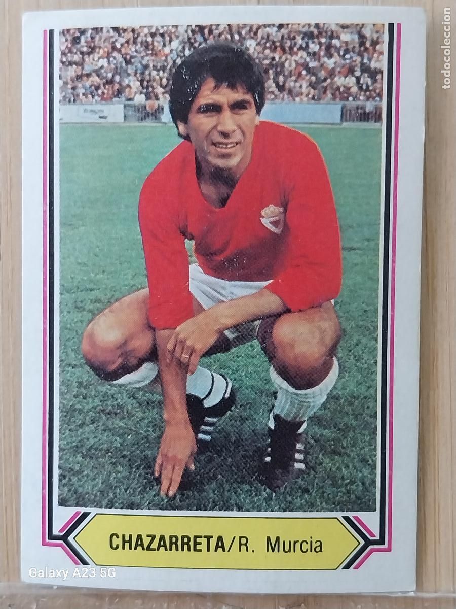 Cromos de f&uacute;tbol: CHAZARRETA REAL MURCIA ED ESTE LIGA 1980 80 81 CROMO SIN PEGAR NUNCA ORIGINAL