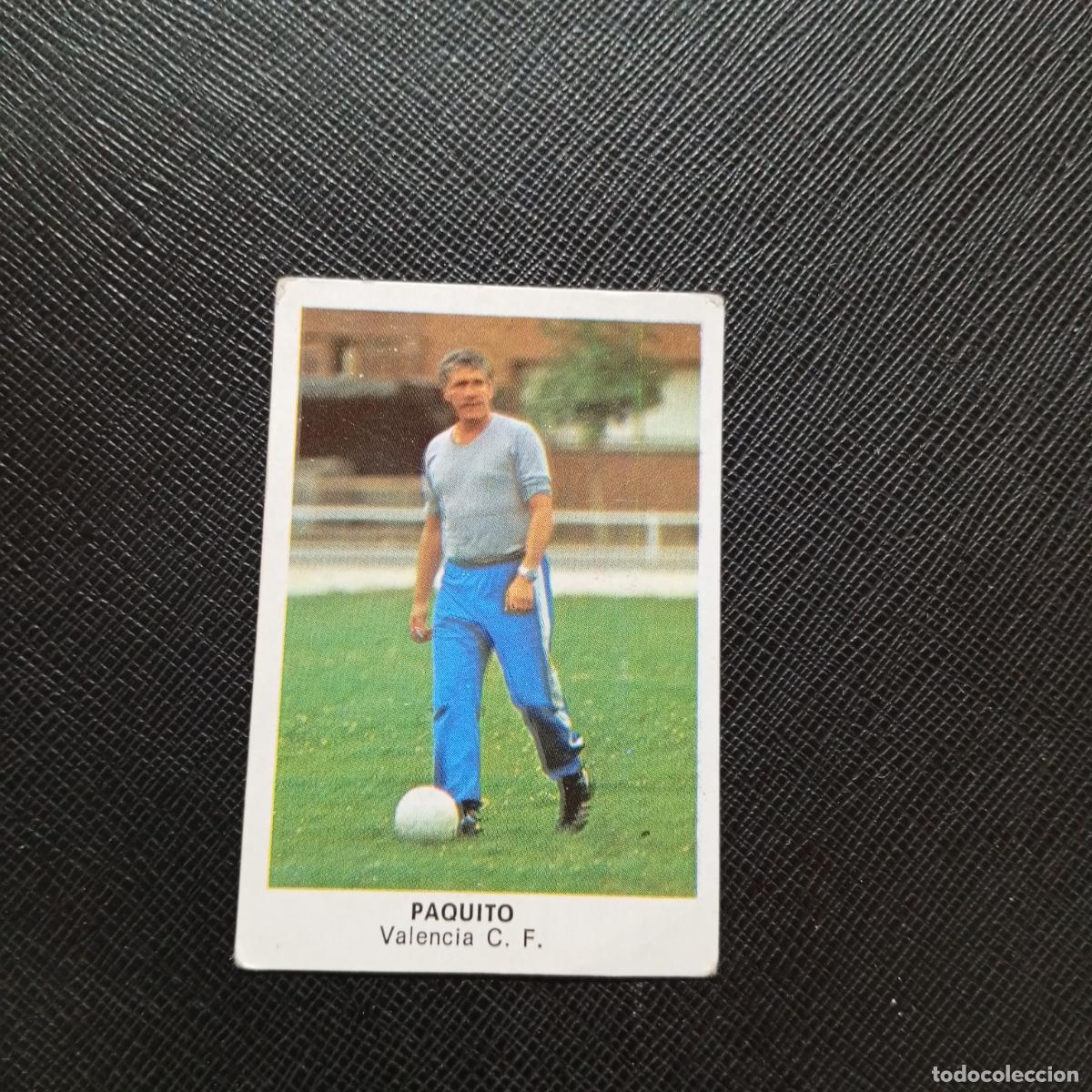 Figurine di Calcio: PAQUITO VALENCIA CANO 1983 1984 CROMO FUTBOL 83 84 LIGA - DESPEGADO - A25 PG13