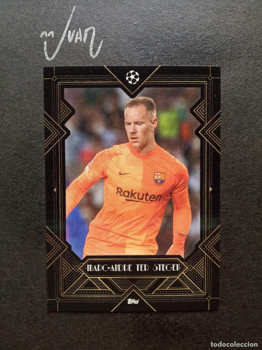 Cromos de f&uacute;tbol: TER STEGEN FC BARCELONA ALEMANIA ⚽ TOPPS &reg; DECO UCL UEFA CHAMPIONS LEAGUE 2021 2022 21 22 NUEVO
