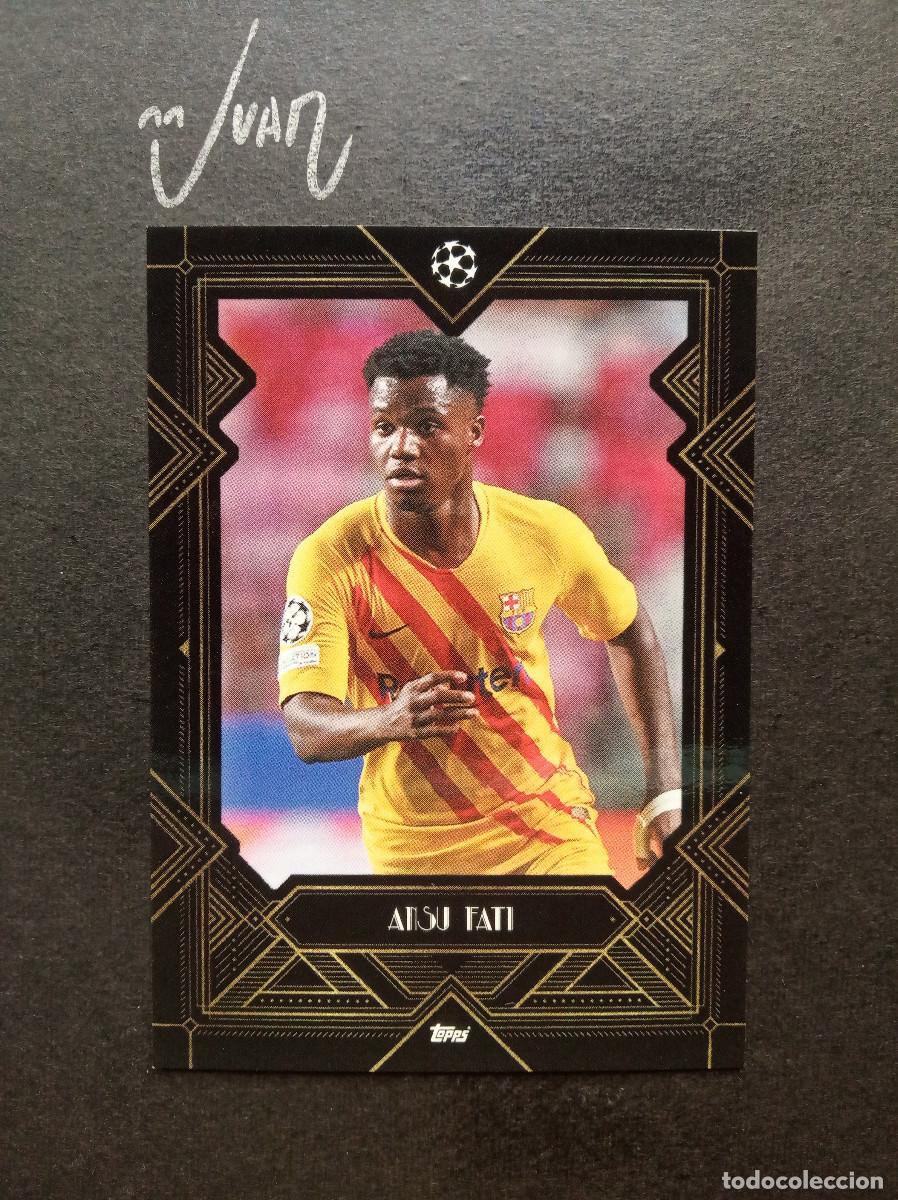 Cromos de f&uacute;tbol: ANSU FATI FC BARCELONA ESPA&Ntilde;A ⚽ TOPPS &reg; DECO UCL UEFA CHAMPIONS LEAGUE 2021 2022 21 22 NUEVO