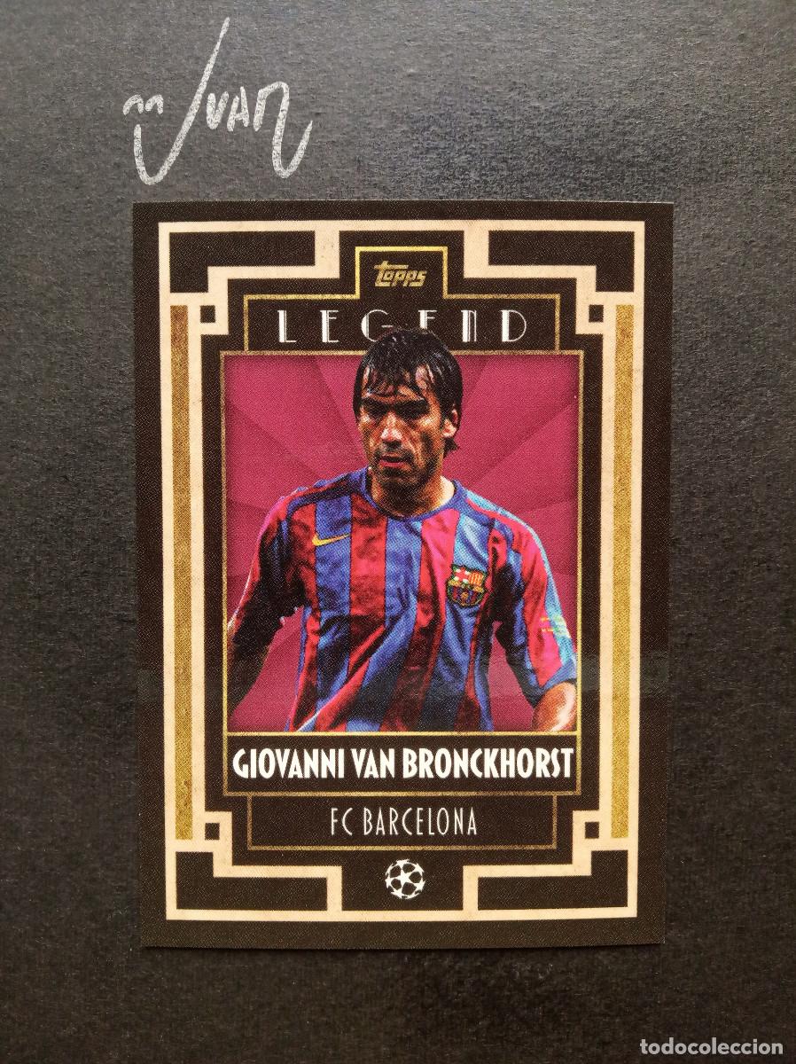 Cromos de f&uacute;tbol: LEGENDS VAN BRONCKHORST BARCELONA HOLANDA ⚽ TOPPS &reg; DECO UEFA CHAMPIONS LEAGUE 2021 2022 21 22 NUEVO