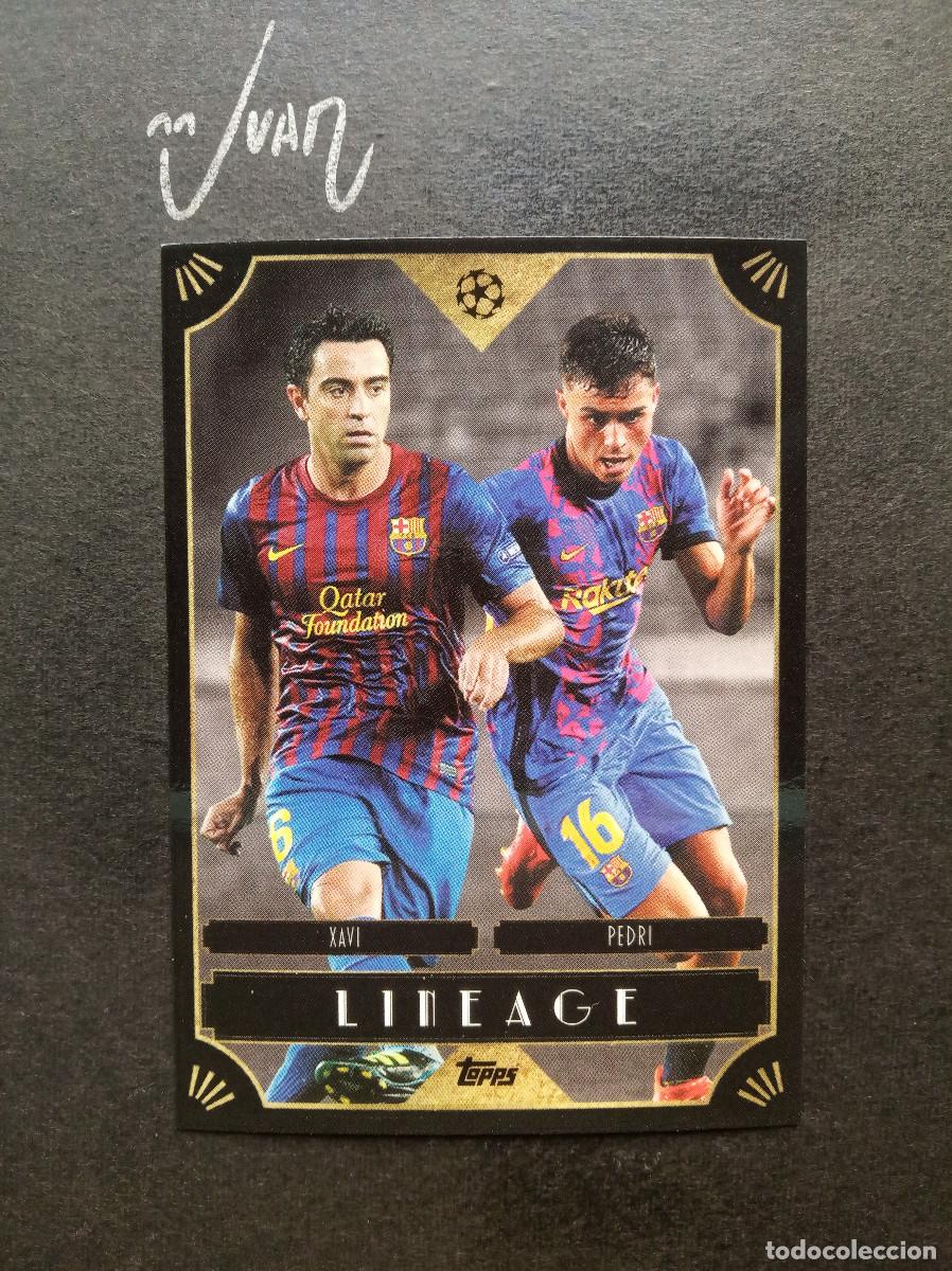 Cromos de f&uacute;tbol: LINEAGE XAVI & PEDRI BARCELONA ESPA&Ntilde;A ⚽ TOPPS &reg; DECO UCL UEFA CHAMPIONS LEAGUE 2021 2022 21 22 NUEVO