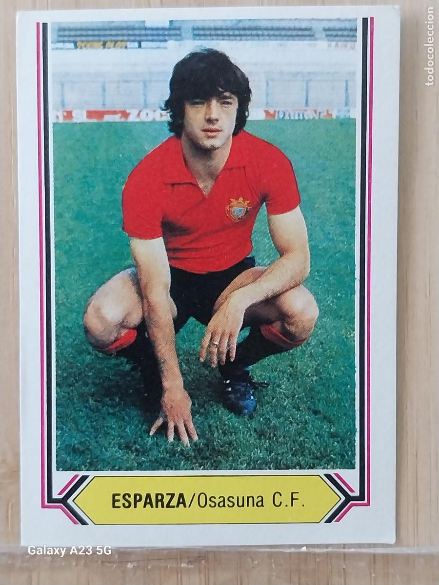 Cromos de f&uacute;tbol: ESPARZA OSASUNA ED ESTE LIGA 1980 80 81 CROMO SIN PEGAR NUNCA ORIGINAL