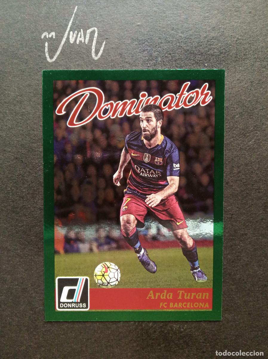 Cromos de f&uacute;tbol: N&ordm; 47 DOMINATOR ARDA TURAN FC BARCELONA TURQUIA ⚽ PANINI &reg; DONRUSS SOCCER FIFA 2016 2017 LIGA 16 17