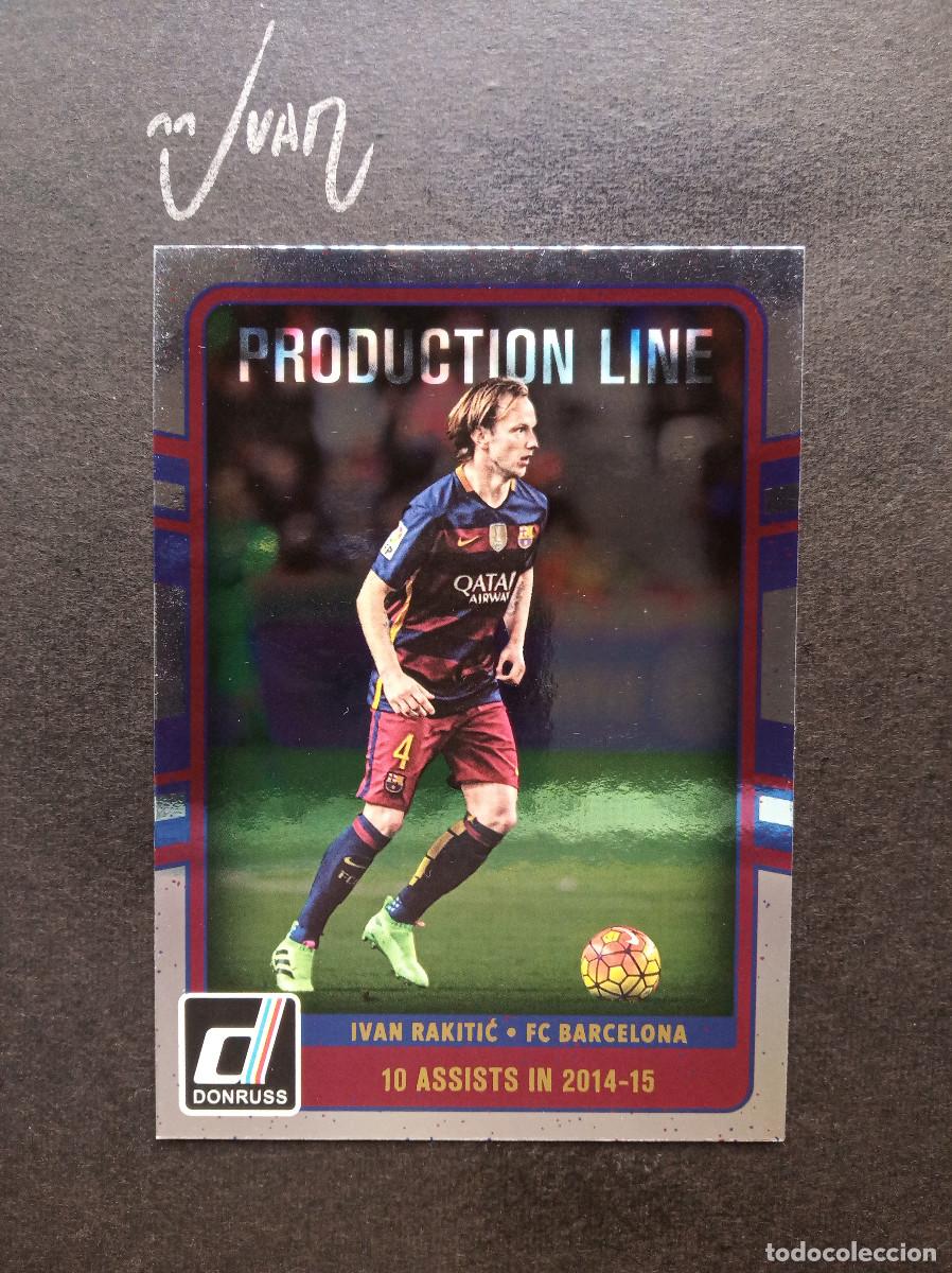 Cromos de f&uacute;tbol: N&ordm; 31 PRODUCTION LINE RAKITIC BARCELONA CROACIA ⚽ PANINI &reg; DONRUSS SOCCER FIFA 2016 2017 LIGA 16 17