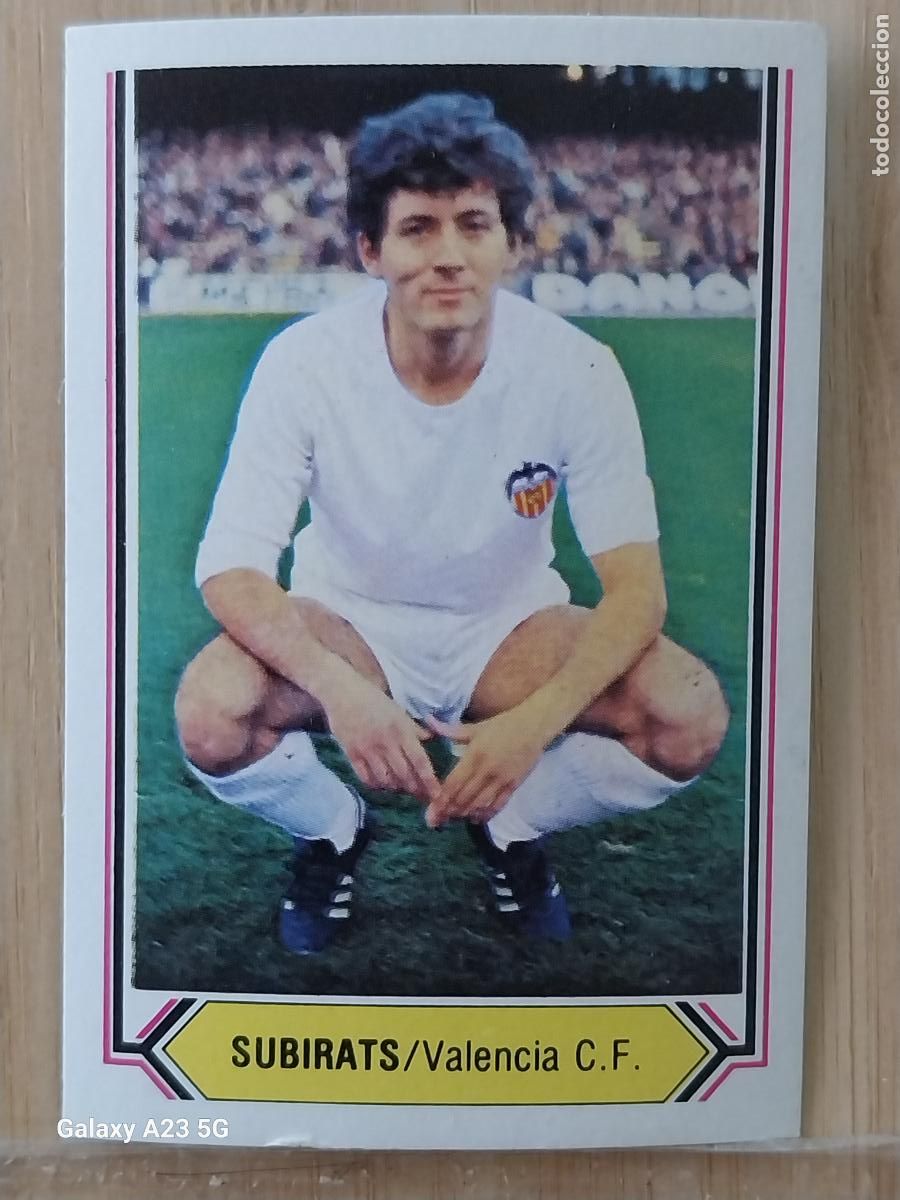 Cromos de f&uacute;tbol: SUBIRATS VALENCIA ED ESTE LIGA 1980 80 81 CROMO SIN PEGAR NUNCA ORIGINAL **