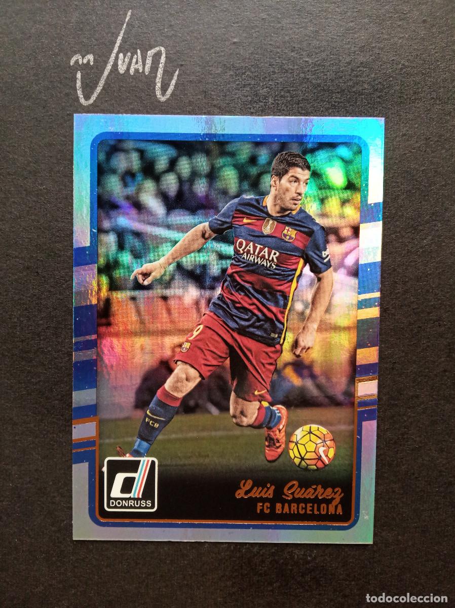 Cromos de f&uacute;tbol: N&ordm; 30 PARALELA HOLOGRAPHIC LUIS SUAREZ BARCELONA URUGUAY⚽ PANINI &reg; DONRUSS FIFA 2016 2017 LIGA 16 17