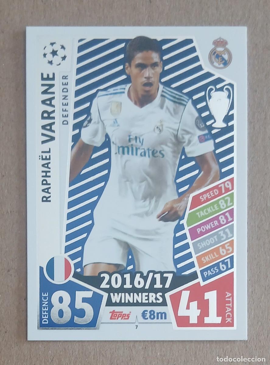 Cromos de f&uacute;tbol: CROMO n&ordm; 7 VARANE REAL MADRID TOPPS MATCH ATTAX CHAMPIONS LEAGUE 2017-2018. Nuevo.