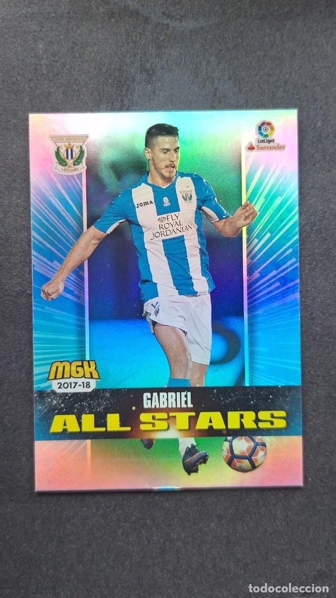 Cromos de f&uacute;tbol: L1 GABRIEL C. D. LEGANES 349 ALL STARS PANINI MEGACRACKS 2017 2018 17 18