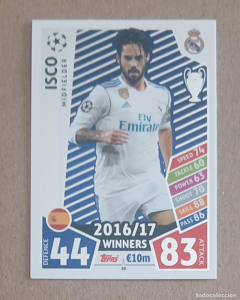 Cromos de f&uacute;tbol: CROMO n&ordm; 10 ISCO REAL MADRID TOPPS MATCH ATTAX CHAMPIONS LEAGUE 2017-2018. Nuevo.