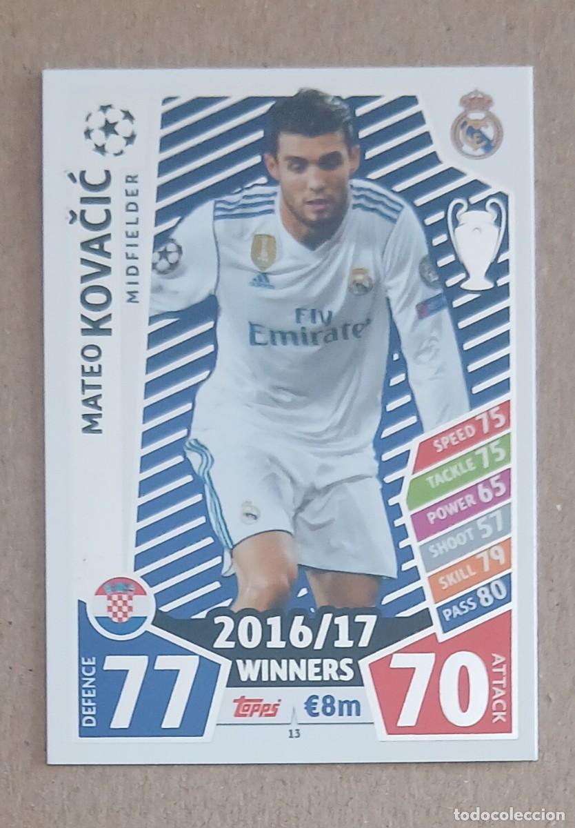 Cartes &agrave; collectionner de Football: CROMO n&ordm; 13 MATEO KOVACIC REAL MADRID TOPPS MATCH ATTAX CHAMPIONS LEAGUE 2017-2018. Nuevo.