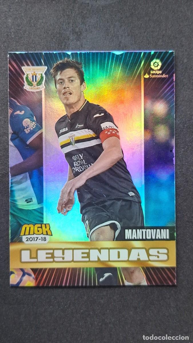 Cromos de f&uacute;tbol: L1 MANTOVANI C. D. LEGANES 348 LEYENDAS PANINI MEGACRACKS 2017 2018 17 18
