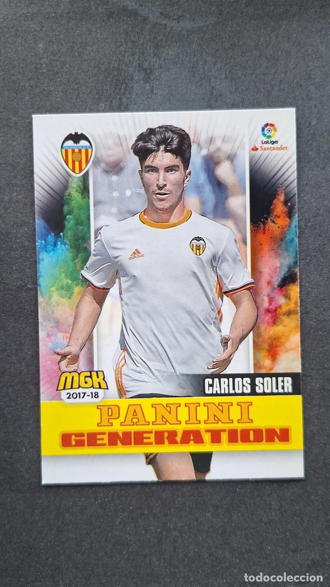 Cromos de f&uacute;tbol: L1 CARLOS SOLER VALENCIA C. F. 513 PANINI GENERATION PANINI MEGACRACKS 2017 2018 17 18