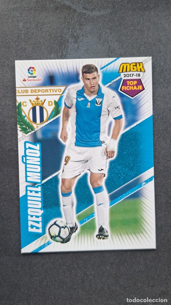 Cromos de f&uacute;tbol: L1 EZEQUIEL MU&Ntilde;OZ C. D. LEGANES 344 TOP FICHAJE PANINI MEGACRACKS 2017 2018 17 18