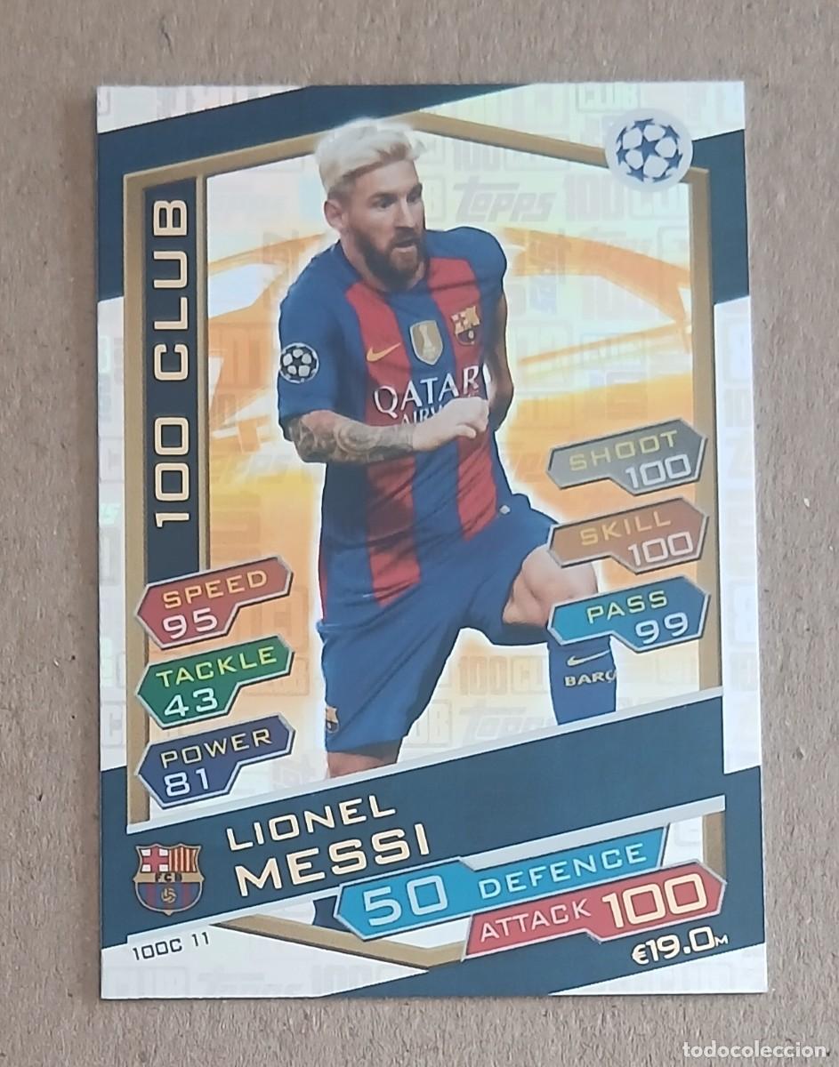 Cromos de f&uacute;tbol: CROMO 100C 11 LIONEL MESSI 100 CLUB TOPPS MATCH ATTAX CHAMPIONS LEAGUE 2016-2017. Nuevo.