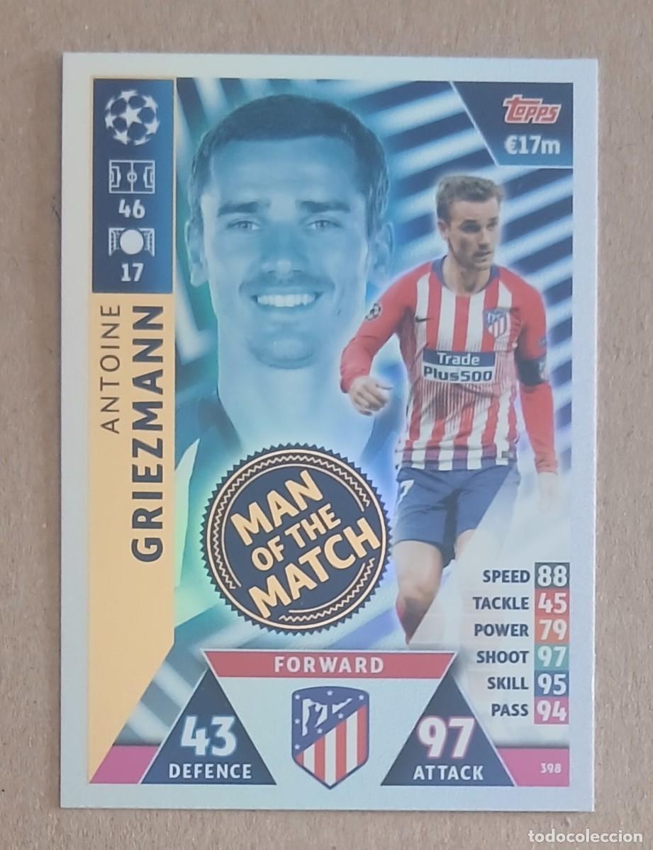 Cromos de f&uacute;tbol: CROMO n&ordm; 398 GRIEZMANN MAN OF THE MATCH TOPPS MATCH ATTAX CHAMPIONS 2018-2019. Nuevo.