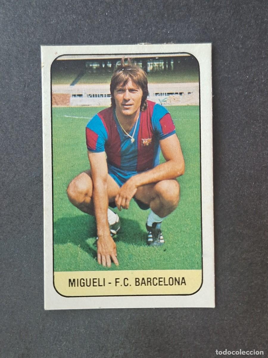 Cromos de f&uacute;tbol: L3 MIGUELI F. C. BARCELONA LIGA ESTE 1978 1979 78 79 DESPEGADO RECUPERADO