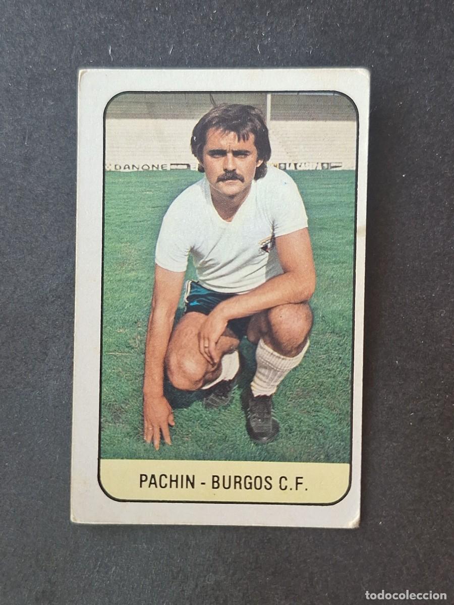 Cromos de f&uacute;tbol: L3 PACHIN BURGOS C. F. LIGA ESTE 1978 1979 78 79 DESPEGADO RECUPERADO