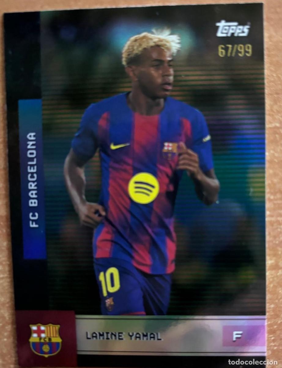 Football Stickers: TOPPS OFFICIAL CLUB PRODUCT 2025 LAMINE YAMAL (FC BARCELONA) NUMERADA /99