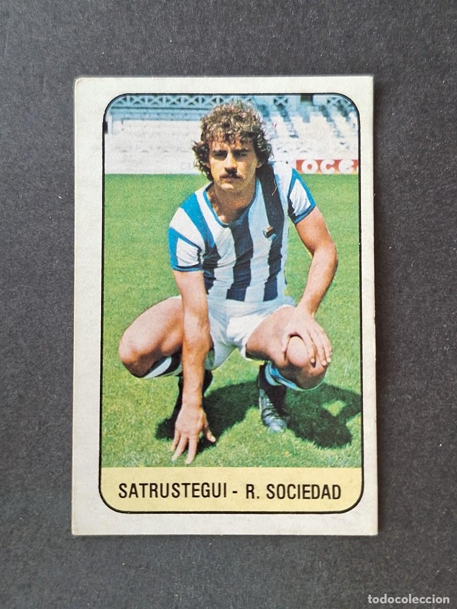 Cromos de f&uacute;tbol: L3 SATRUSTEGUI REAL SOCIEDAD LIGA ESTE 1978 1979 78 79 DESPEGADO RECUPERADO