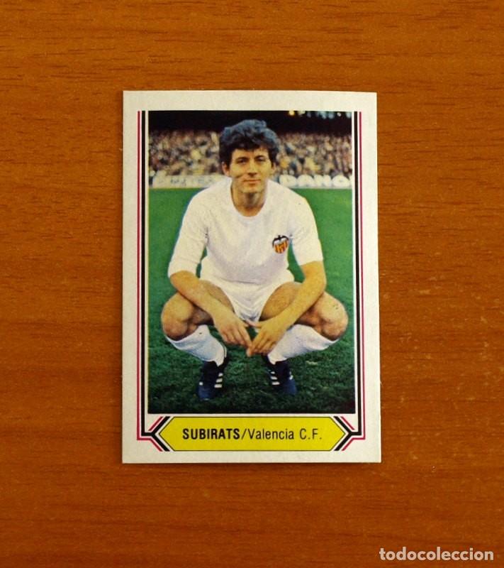 Cromos de f&uacute;tbol: Valencia - Subirats - Ediciones Este Liga 1980-1981, 80-81 - Cromo Nunca pegado
