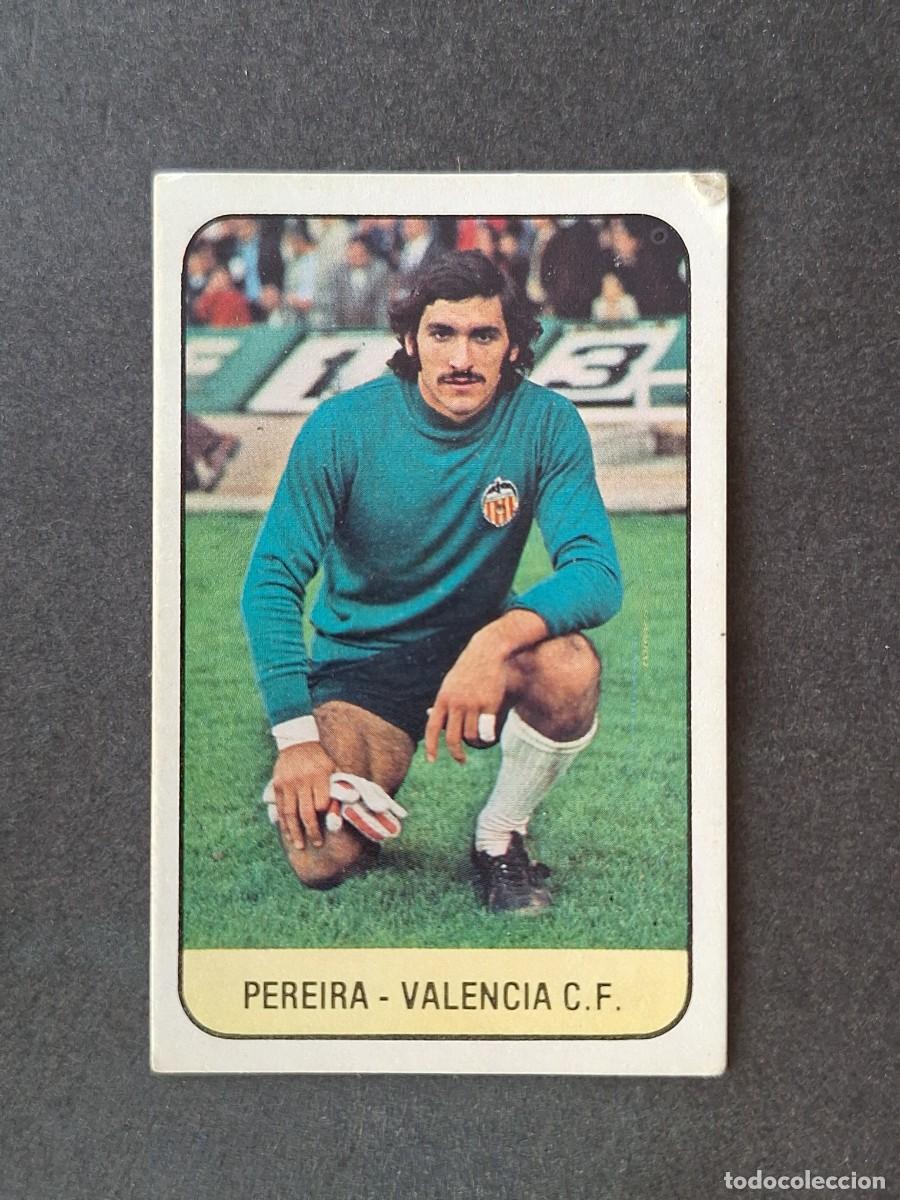 Figurine di Calcio: L3 PEREIRA VALENCIA C. F. LIGA ESTE 1978 1979 78 79 DESPEGADO RECUPERADO