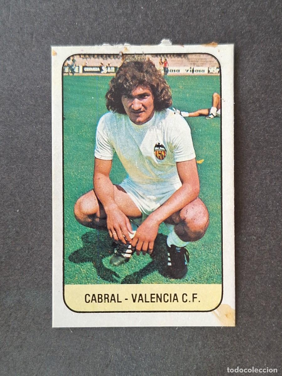 Figurine di Calcio: L3 CABRAL VALENCIA C. F. LIGA ESTE 1978 1979 78 79 DESPEGADO RECUPERADO