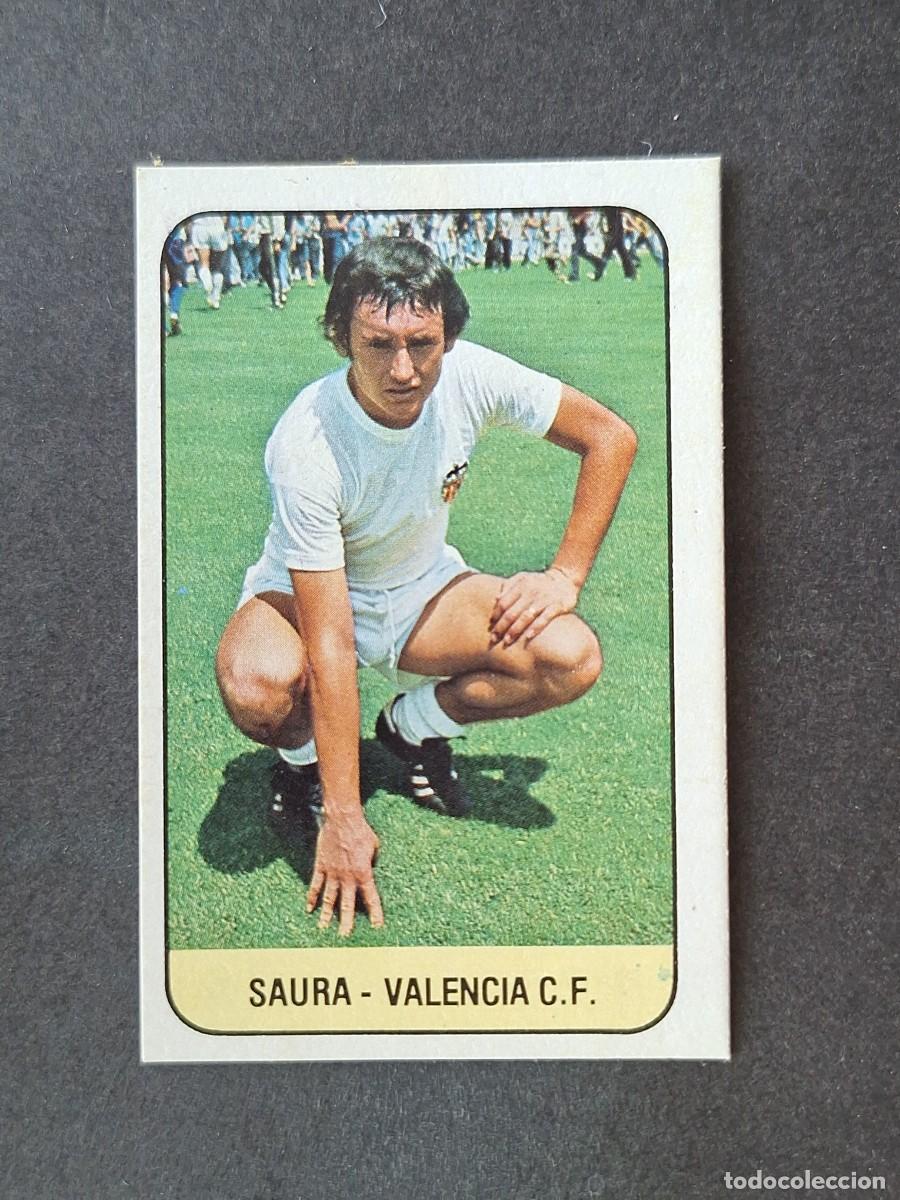 Figurine di Calcio: L3 SAURA VALENCIA C. F. LIGA ESTE 1978 1979 78 79 DESPEGADO RECUPERADO