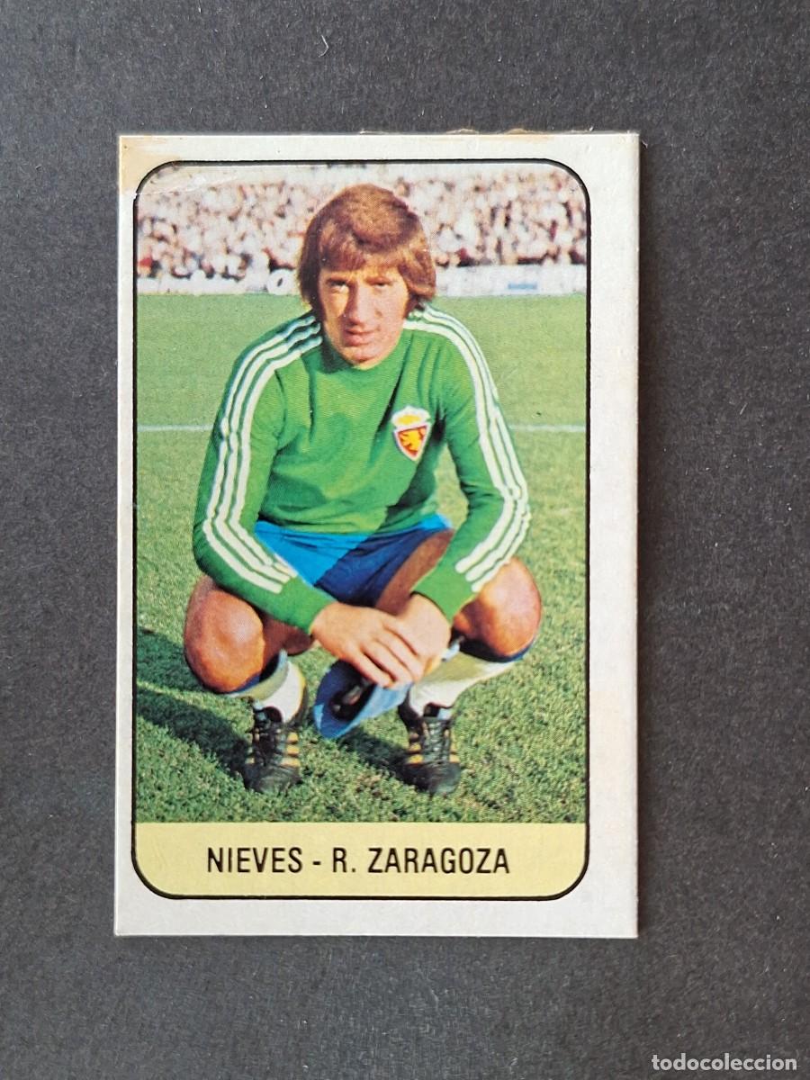 Figurine di Calcio: L3 NIEVES REAL ZARAGOZA LIGA ESTE 1978 1979 78 79 DESPEGADO RECUPERADO