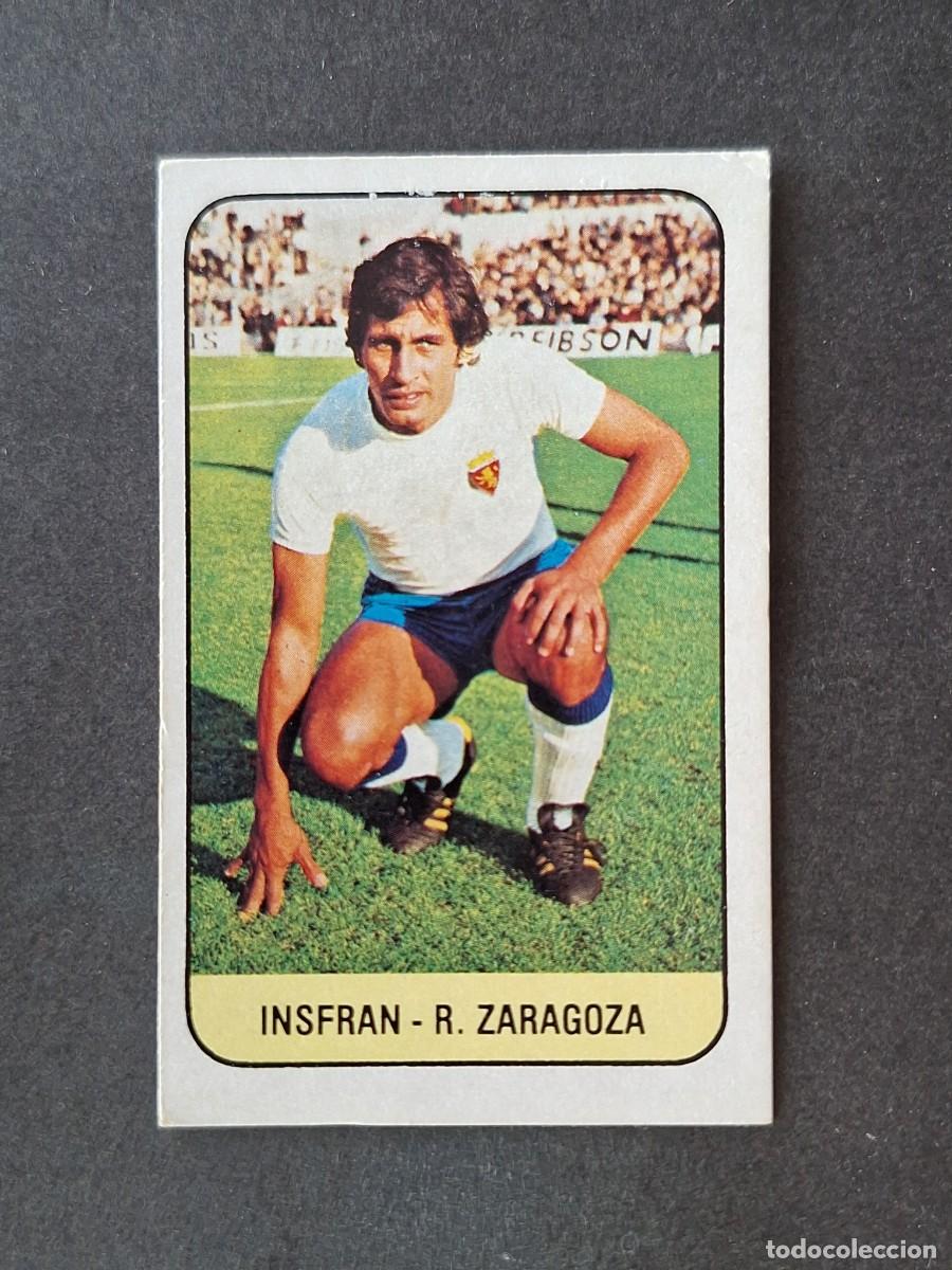 Cromos de f&uacute;tbol: L3 INSFRAN REAL ZARAGOZA LIGA ESTE 1978 1979 78 79 DESPEGADO RECUPERADO