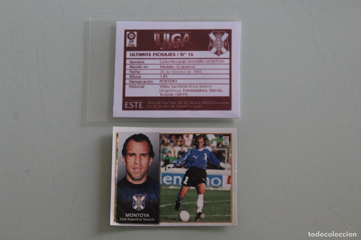 Cromos de f&uacute;tbol: ESTE 98 99 MONTOYA FICHAJE N&ordm; 16 RECUPERADO DE &Aacute;LBUM