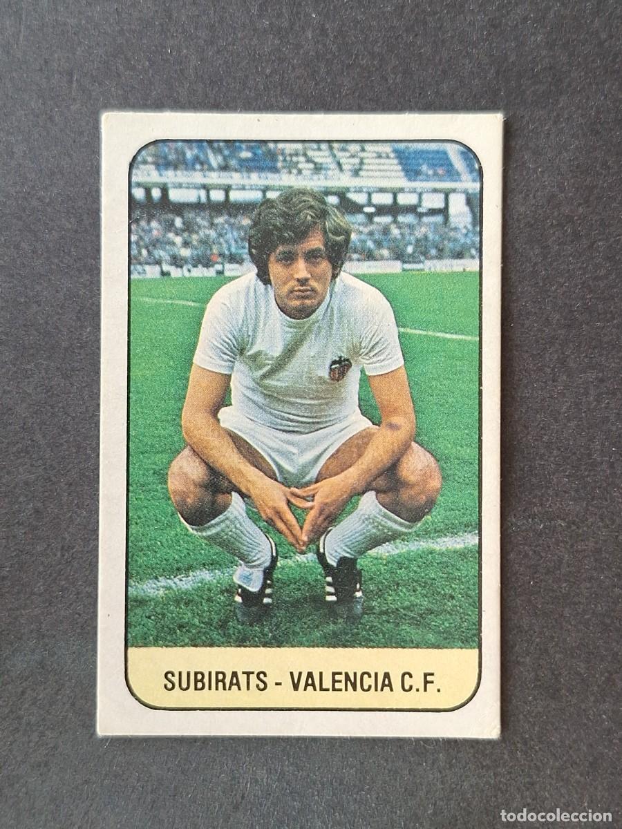 Cromos de f&uacute;tbol: L3 SUBIRATS VALENCIA C. F. LIGA ESTE 1978 1979 78 79 DESPEGADO RECUPERADO
