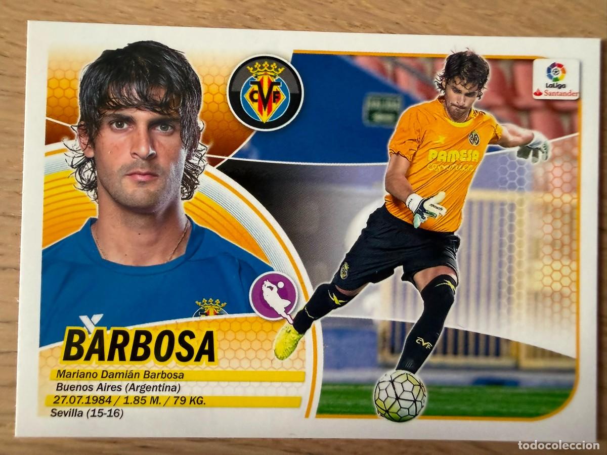 Cromos de f&uacute;tbol: 2 BARBOSA VILLARREAL 16 17 2016 2017 LIGA SANTANDER COLECCIONES ESTE SIN PEGAR STICKER