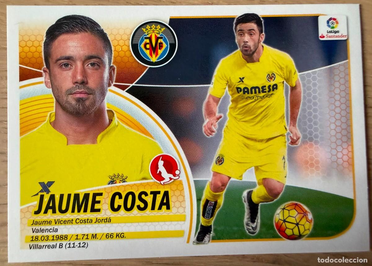 Cromos de f&uacute;tbol: 7A 7 A JAUME COSTA VILLARREAL 16 17 2016 2017 LIGA SANTANDER COLECCIONES ESTE SIN PEGAR STICKER